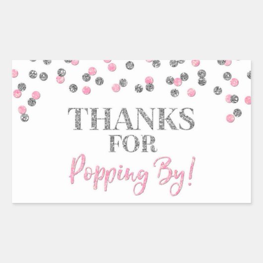 Silver Pink Confetti Danke für Popping By Rechteckiger Aufkleber (Vorderseite)