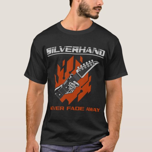 Silverhand Never Fade Away friend retro T-Shirt (Vorderseite)