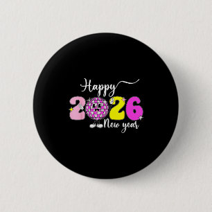 Silvester Hallo 2026 Frohes Neues Jahr 2026 Disc Button
