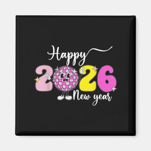 Silvester Hello 2026 Fappy New Year 2026 Disco Magnet (Vorne)