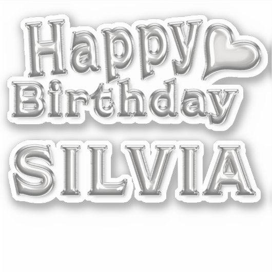 Silvia Happy Birthday silver Aufkleber Sticker (Vorderseite)