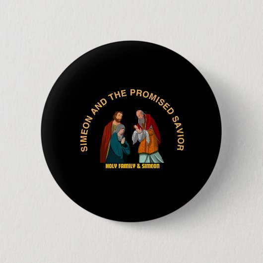 SIMEON AND THE PROMISED SAVIOR BUTTON (Vorderseite)