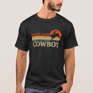 Simmer Down Cowboy Reiten Bull Vintager Western Ro T-Shirt