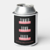 Simmer Down Karen Dosenkühler (Kanne Vorderseite)