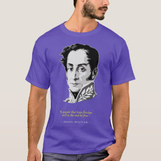 Simon Bolivar Zitat T-Shirt