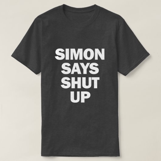 SIMON SAYS SHUP T-Shirt (Design vorne)