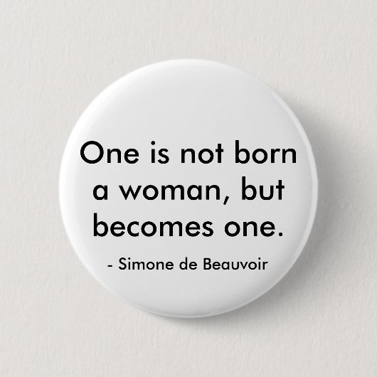 Simone de Beauvoir-Zitat Button (Vorderseite)