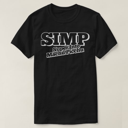 SIMP Super Into Machu Picchu T-Shirt (Design vorne)
