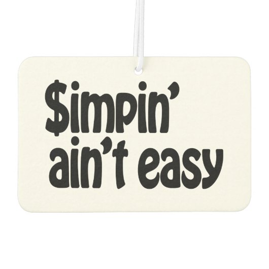 Simpin' Ain nicht einfach Autolufterfrischer (Rückseite)