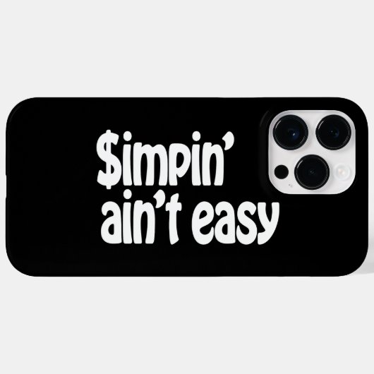 Simpin' Ain nicht einfach Case-Mate iPhone Hülle (Rückseite (Horizontal))