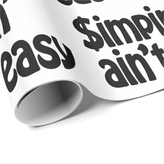 Simpin' Ain nicht einfach Geschenkpapier (Rolleneckpunkt)