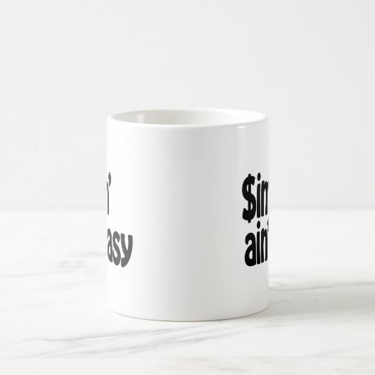 Simpin' Ain nicht einfach Kaffeetasse (Mittel)