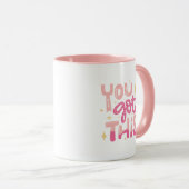Simple Adorable You Got This Motivational Pink Tasse (VorderseiteRechts)