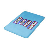 Simple Best dog mom ever typography Badematte (Schrägansicht)