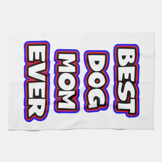 Simple Best dog mom ever typography  Geschirrtuch (Horizontal)