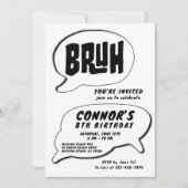 Simple Black and White Bruh Birthday Einladung (Vorderseite)