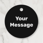 Simple Black and White Your Message Text Template Geschenkanhänger (Rückseite)
