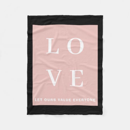 Simple Black Pink Love Let Ours Value Everyone T S Fleecedecke (Vorderseite)