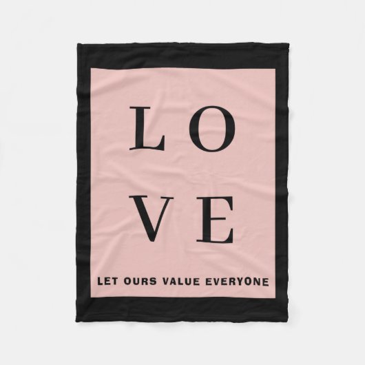 Simple Black Pink Love Let Ours Value Everyone T S Fleecedecke (Vorderseite)