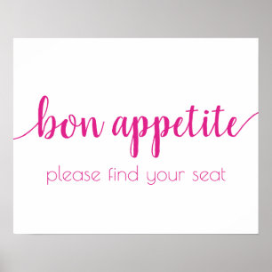 Simple Bon Appetit Jedes Ereignis wird in Pink a Poster