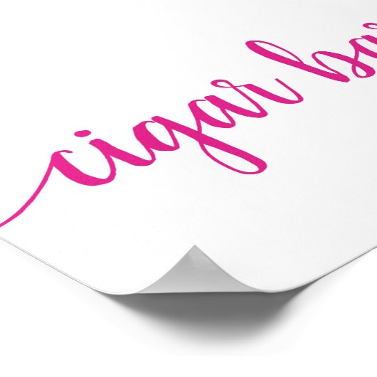 Simple Cigar Bar | Jedes Ereignis wird in Pink ang Poster (Ecke)