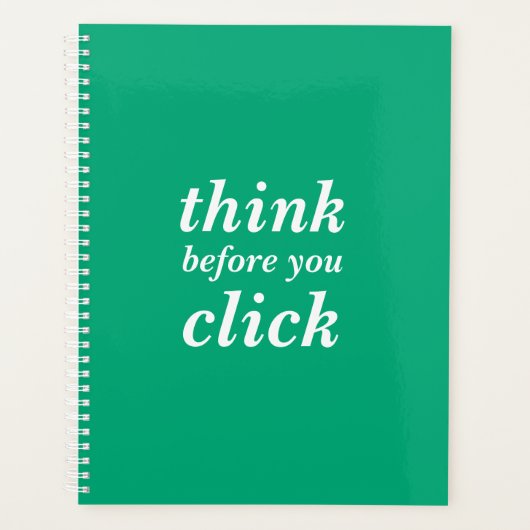 Simple Custom Design | think before you click | Planer (Vorderseite)