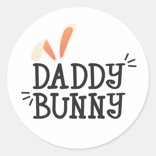 Simple Daddy Bunny Ostertypograph | SIEGEL Runder Aufkleber (Vorderseite)