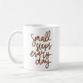 Simple Elegant Small Steps Every Day Handwritten Kaffeetasse (Links)