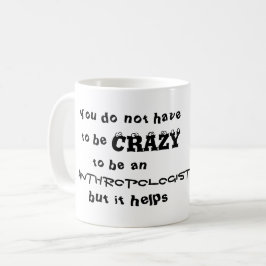 Simple Funny Crazy Archäologe Joke Kaffeetasse