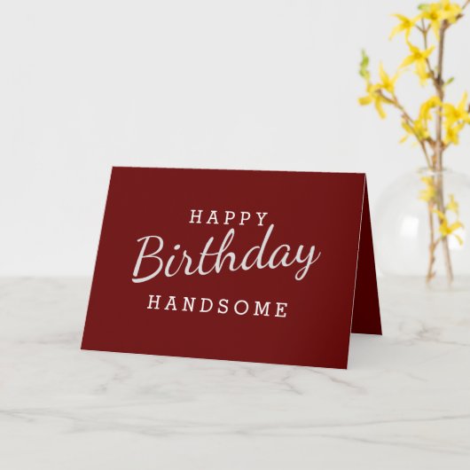 Simple Happy Birthday Handsome Maroon Birthday Karte (Gelbe Blume)