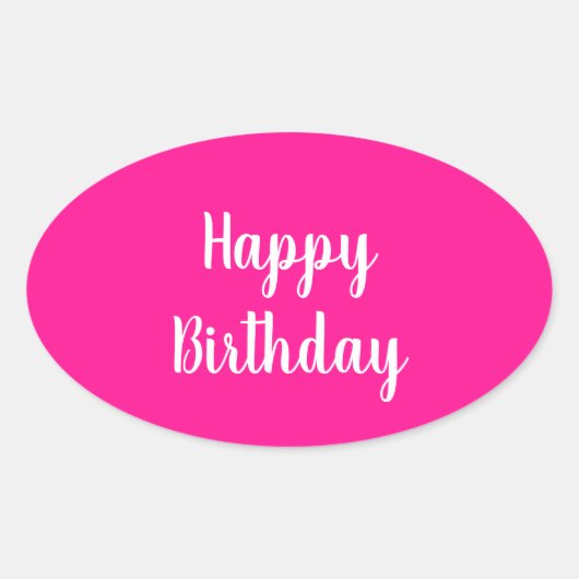 Simple Happy Birthday Hot Pink Ovaler Aufkleber (Vorderseite)