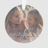 Simple Happy Holidays Script Weihnachten im Foto Ornament (Vorderseite)