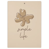 Simple Life Minimalism Clipboard Klemmbrett (Rückseite)