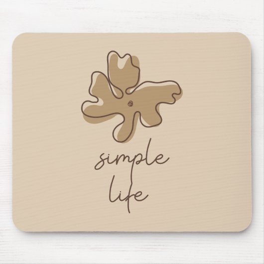 Simple Life Minimalism Mousepad (Vorne)