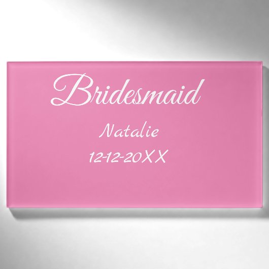 Simple minimal pink bridesmaid add name year text namenschild (Vorderseite)