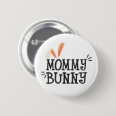 Simple Mommy Bunny Ostertypografie | Schaltfläche Button (Vorne & Hinten)