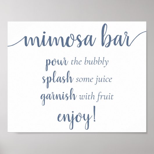 Simple Momosa Bar | Dusty Blue Any Event Sign Poster (Vorne)