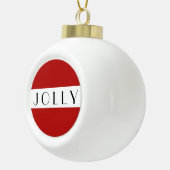 Simple Red Jolly Modern Typografy Keramik Kugel-Ornament (Rechts)