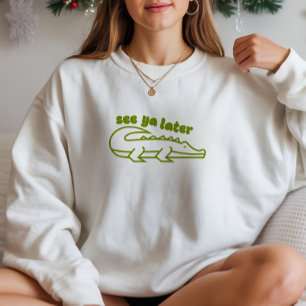 Simple See Ya Spater Alligator Funny Graphic Sweatshirt