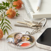 Simple Sisters One Foto Elegantes Script Herzlich  Schlüsselanhänger (Vorderseite rechts)