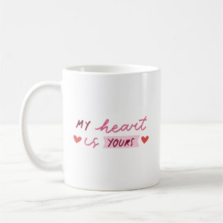 Simple Sweetest Romantic My Heart Is Yours Soft Kaffeetasse