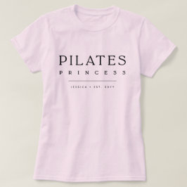 Simple Typography Custom Pink Pilates Princess T-Shirt