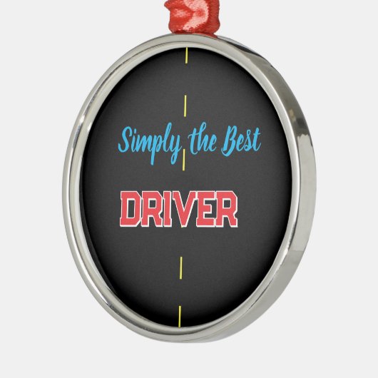 Simply the Best Driver Ornament Aus Metall (Links)