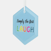 Simply the Best Laugh Ornament Aus Glas (Vorderseite Links)
