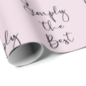 Simply the Best Quote Light Pink Geschenkpapier (Rolleneckpunkt)