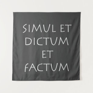 Simul et diktum et factum wandteppich