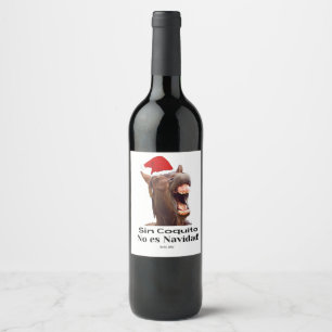 Sin Coquito No Es Navidad Weinetikett