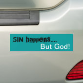 Sin Happens ...Aber Gott! Autoaufkleber (Auf Auto)