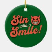 Sin with a Smile Keramik Ornament (Hinten)