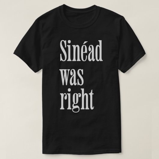 Sinad hatte recht T-Shirt (Design vorne)
